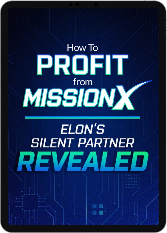 How to Profit from Mission X: Elon's Silent Partner Revealed